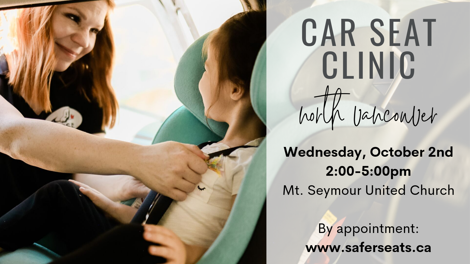 North Vancouver Community Car Seat Clinic Safer Seats Greater
